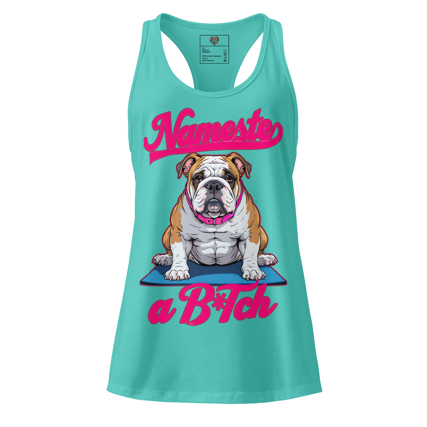 NaMaSte a B*Tch fitted racerback tank top