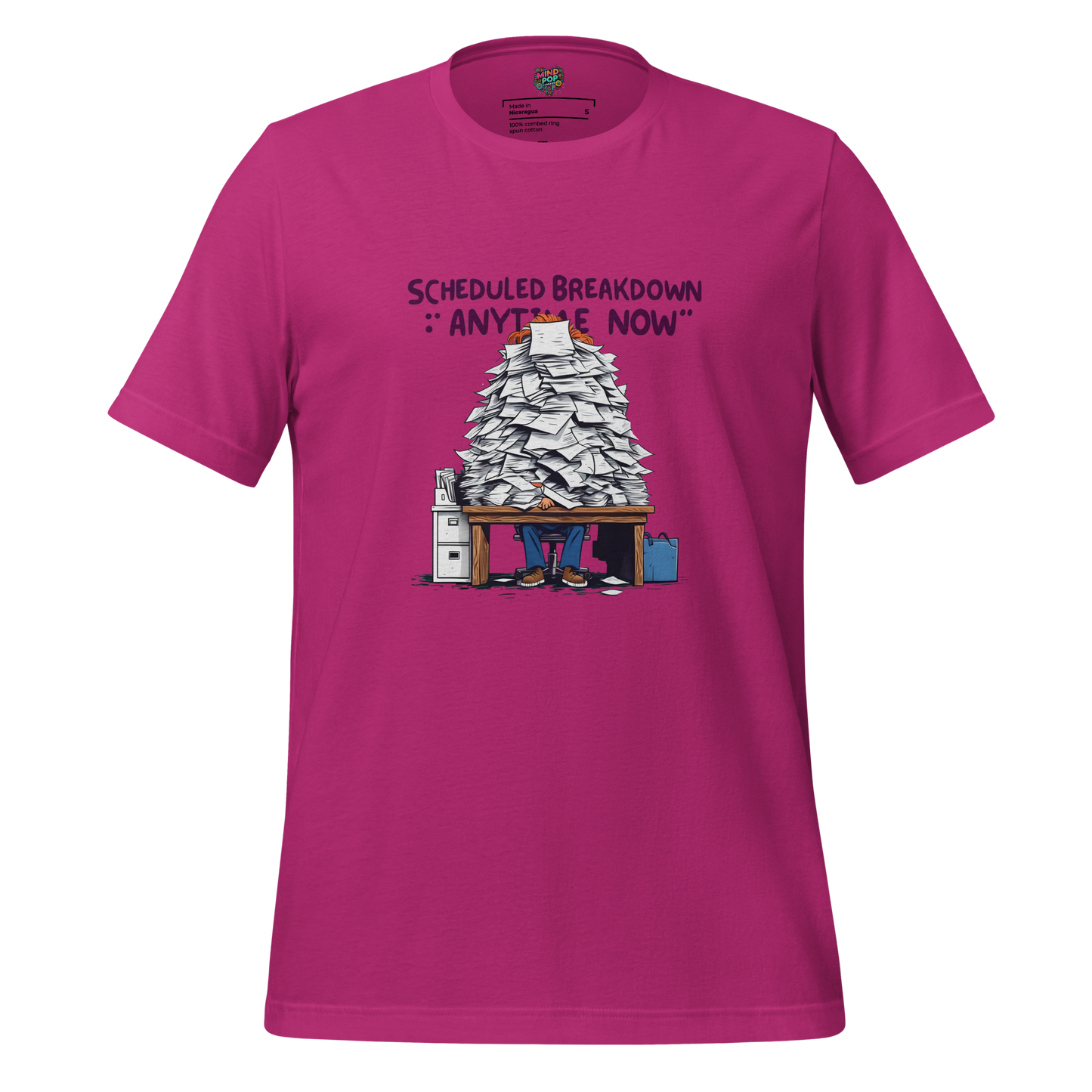 Bold text reading “Breakdown Scheduled” — sarcastic burnout shirt for overworked souls barely held together by caffeine and passive-aggression
