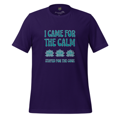 Retro-style yoga shirt with distressed text reading “I Came for the Calm, Stayed for the Core” — funny fitness tee for reluctant plankers