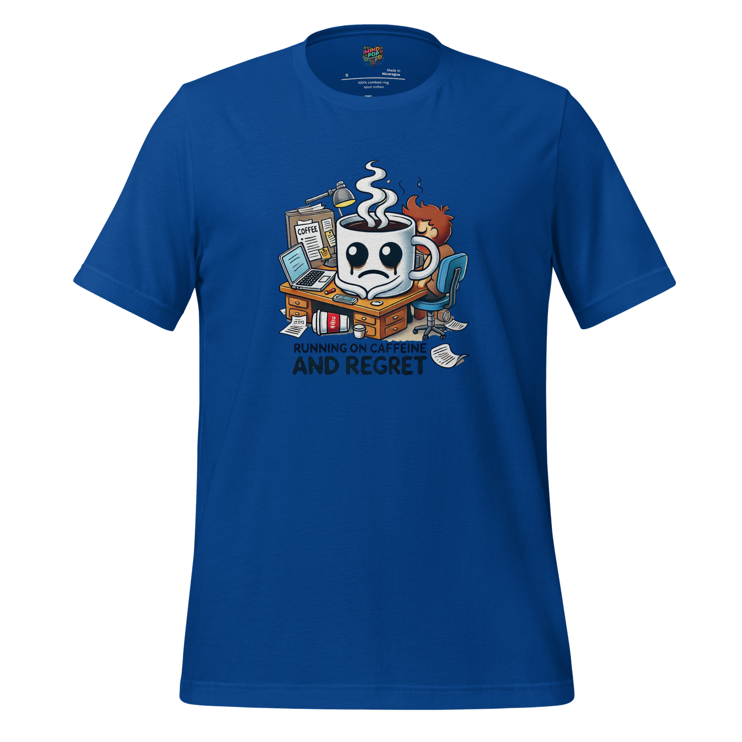 Bold text design reading “Fueled by Coffee and Regret” — perfect for caffeine-addicted overachievers and late-night existential spirals
