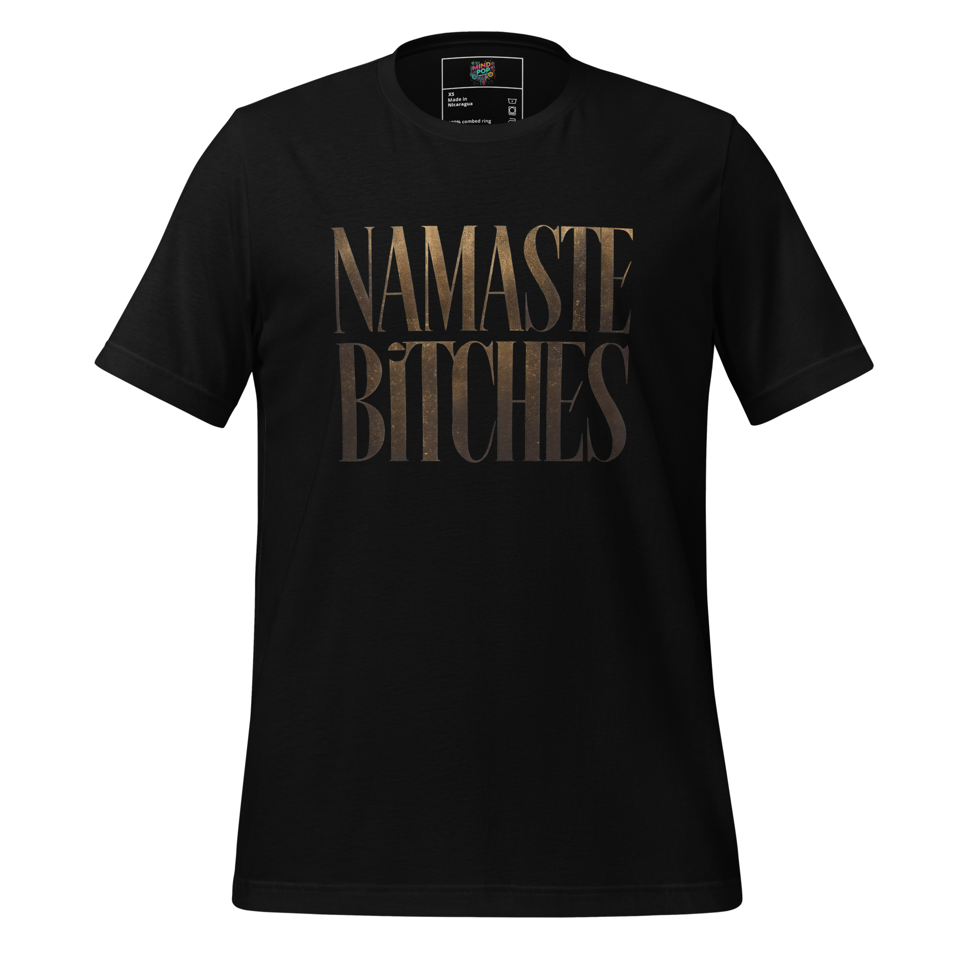 Snarky yoga shirt with gold lettering that reads “Namaste, Bitches” — funny spiritual tee mixing mindfulness with attitude