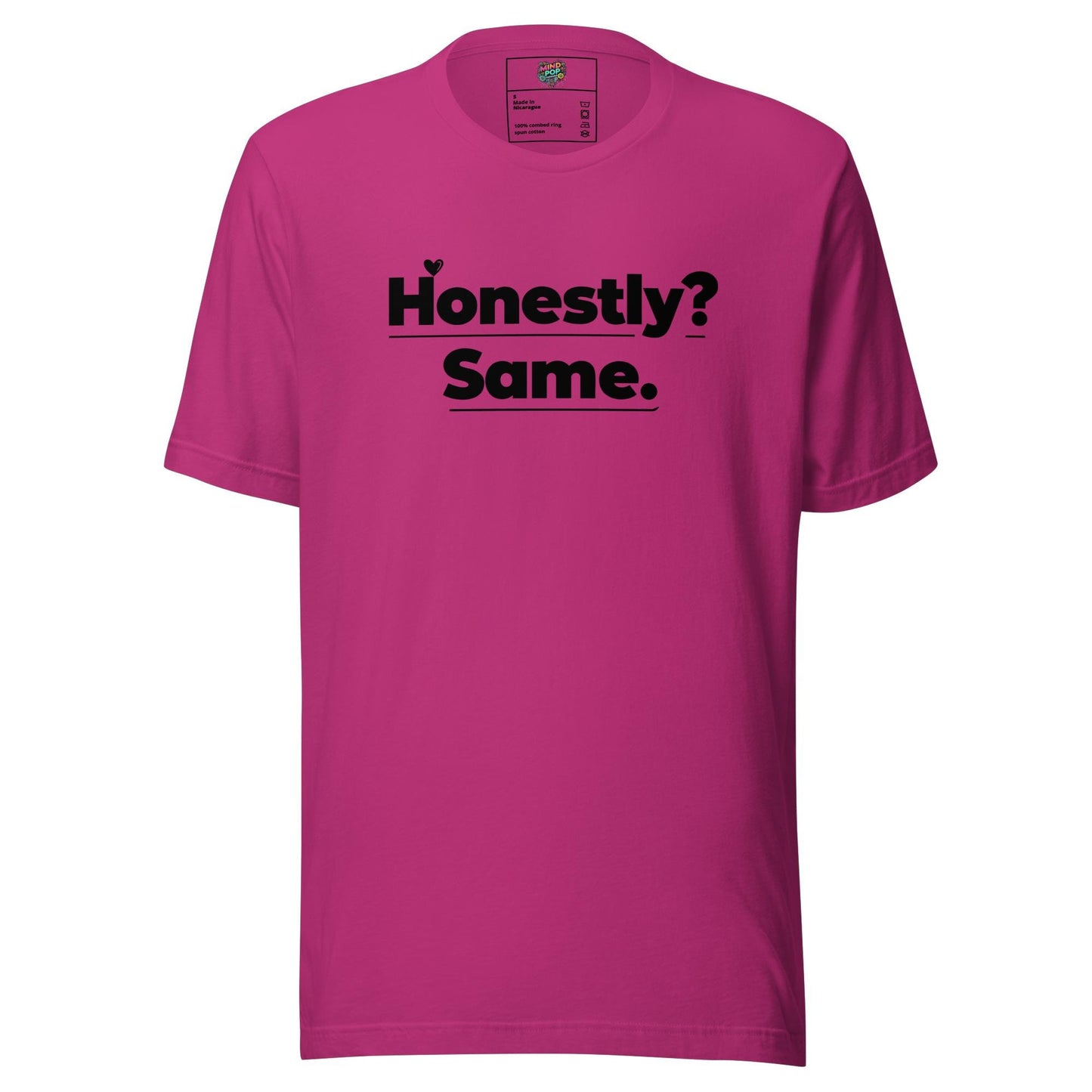 Honestly, Me Too Shirt