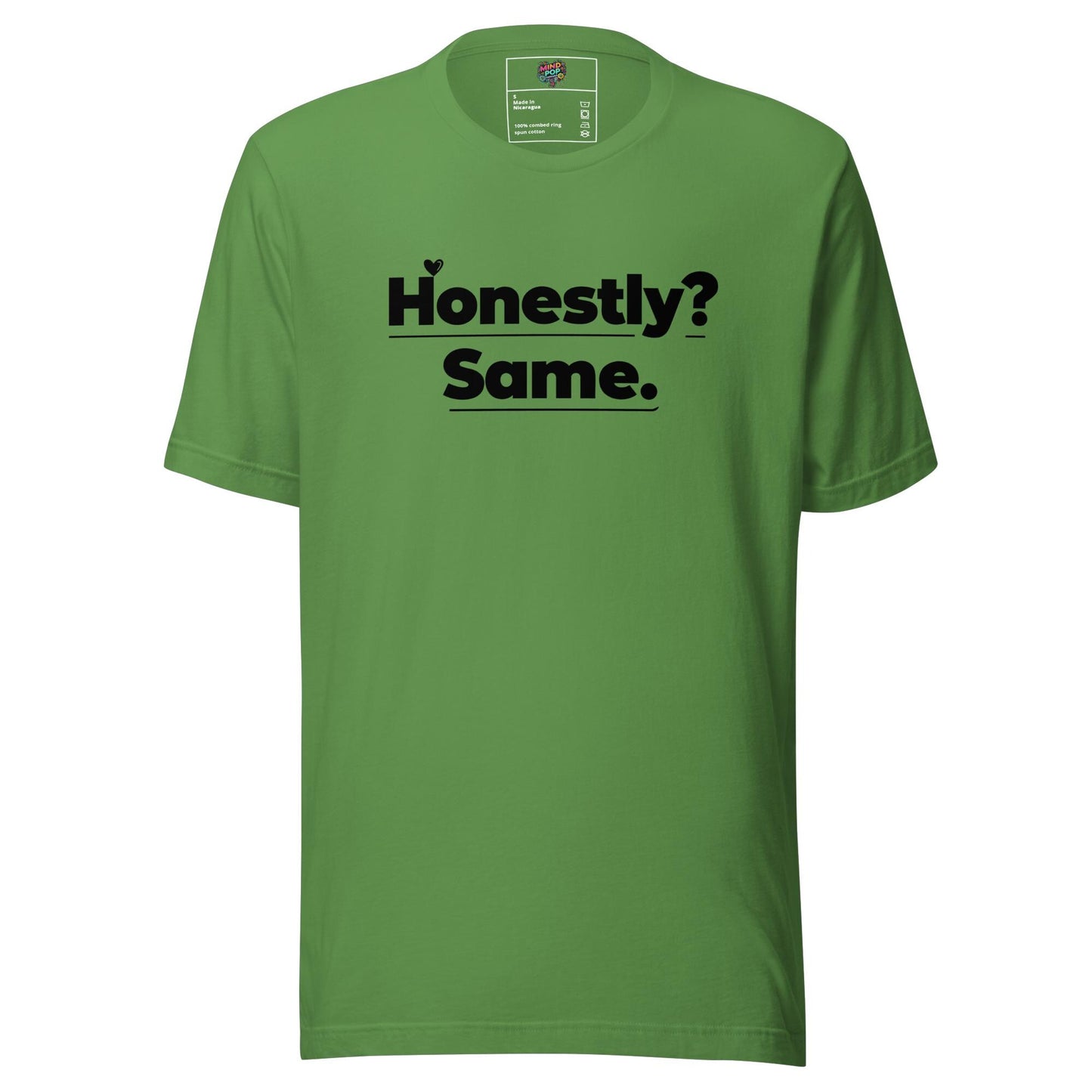 Honestly, Me Too Shirt