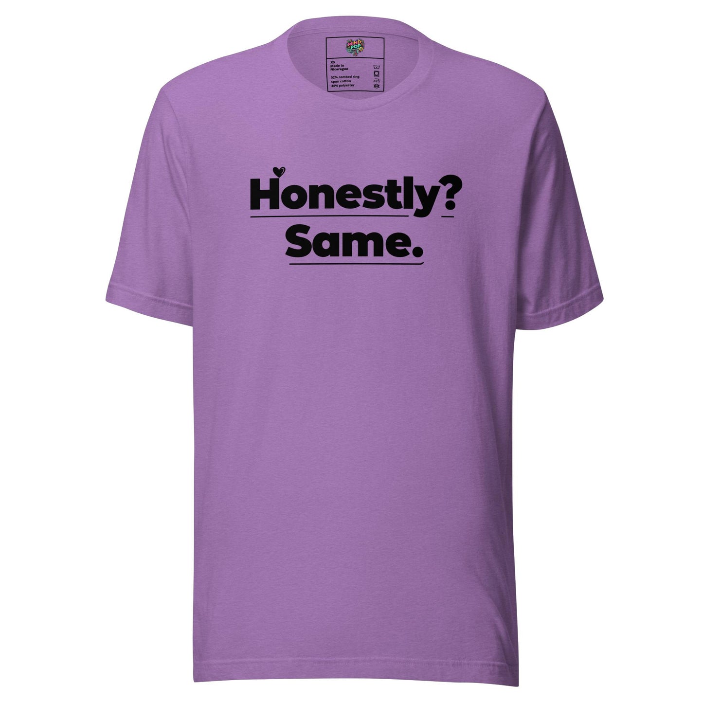 Honestly, Me Too Shirt