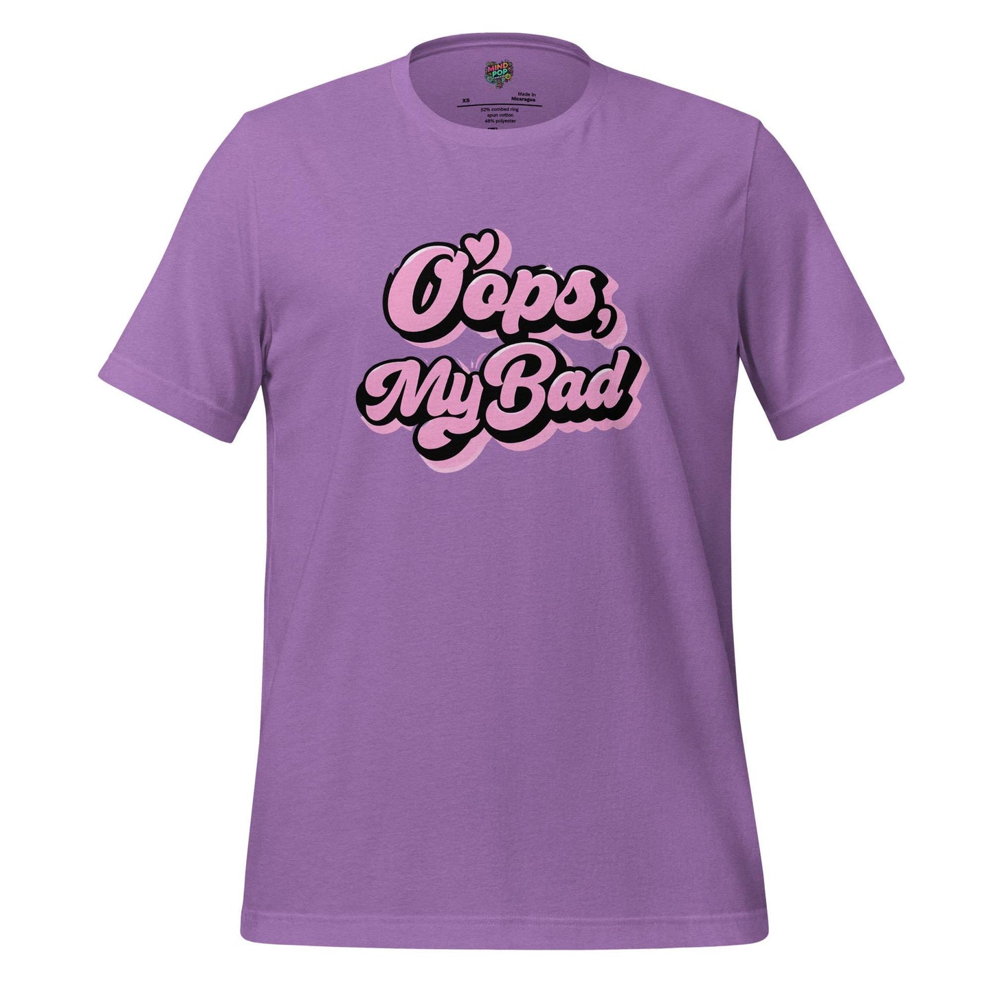 Oops My Bad Shirt – Funny Text-Only Tee with Classic GenX Apology Energy