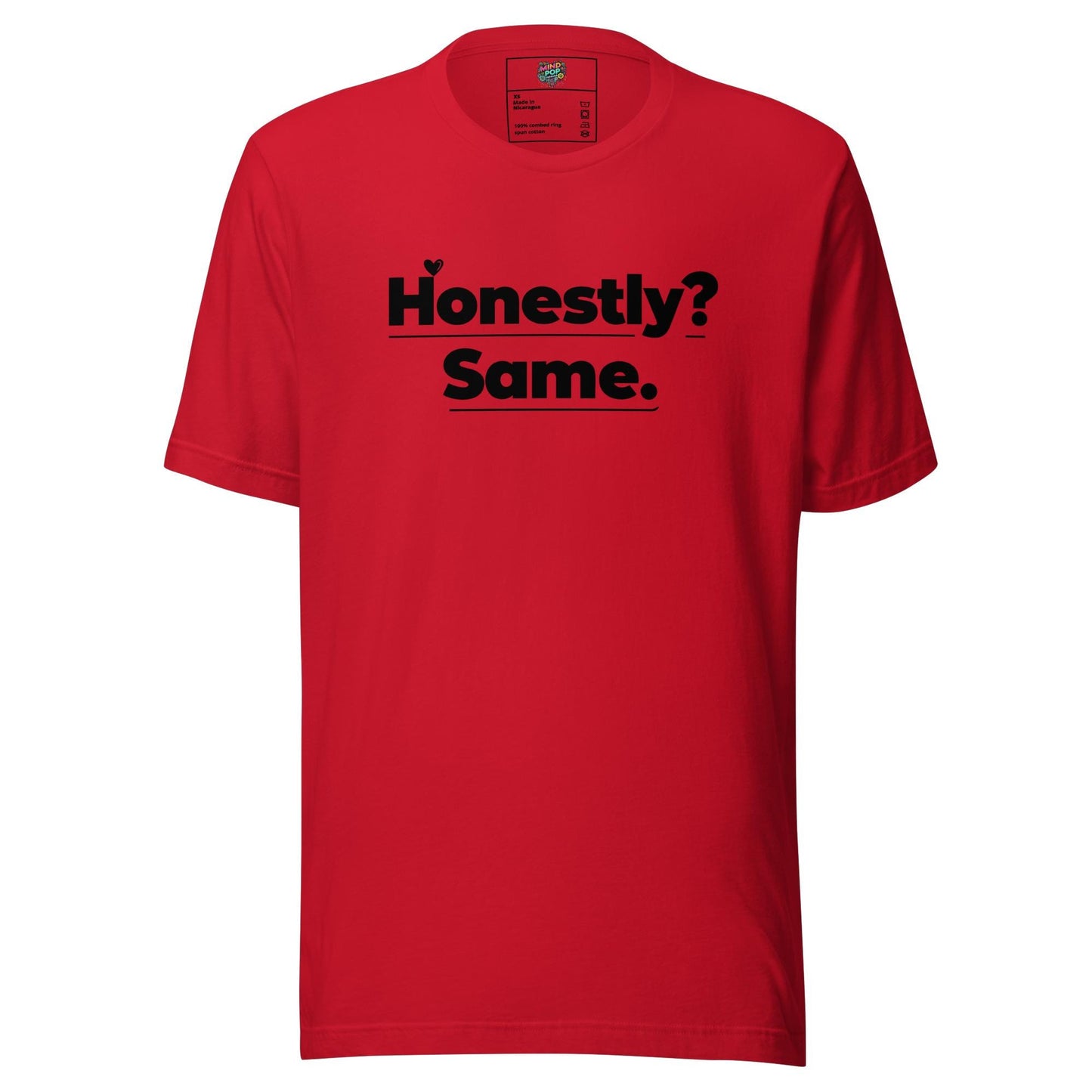 Honestly, Me Too Shirt