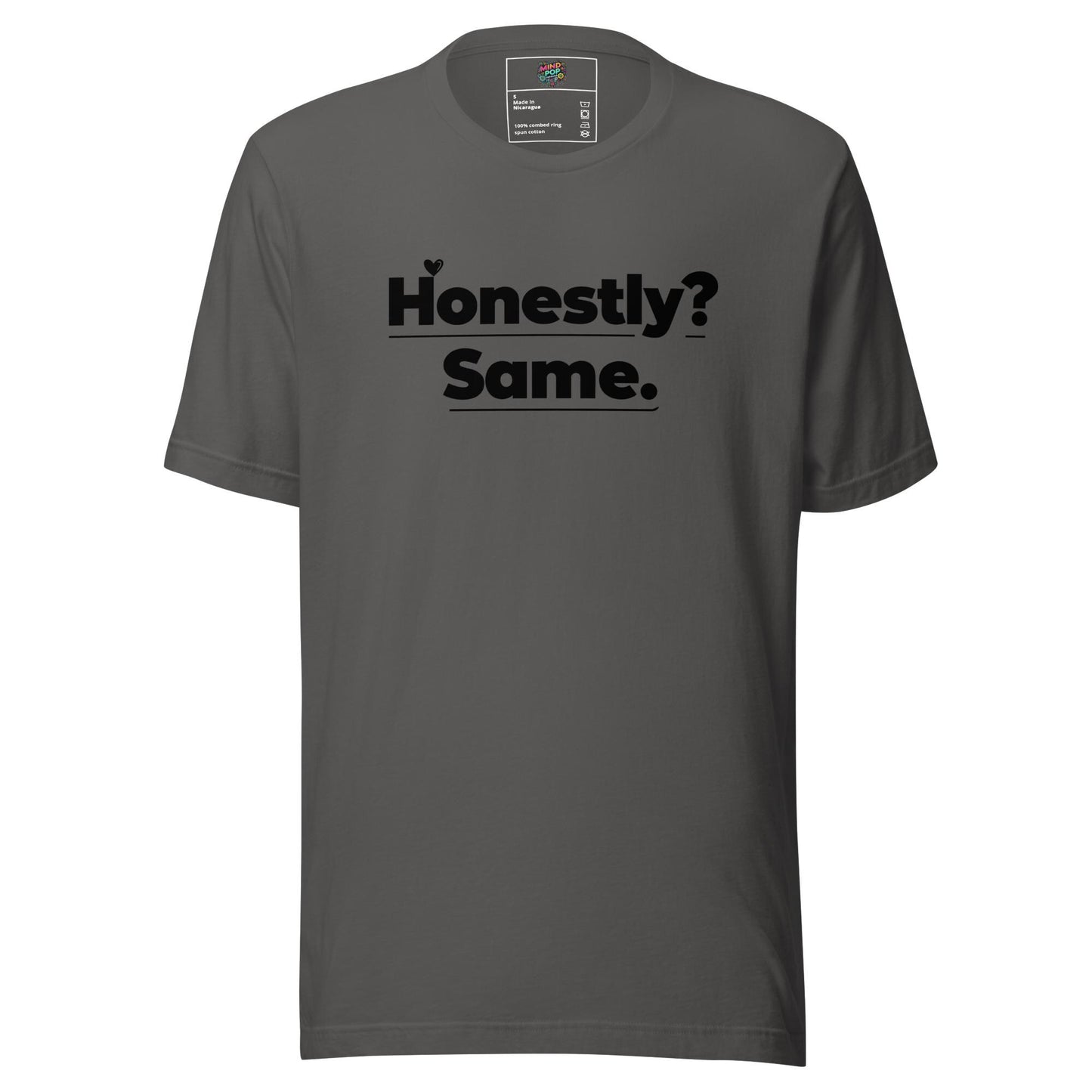 Honestly, Me Too Shirt