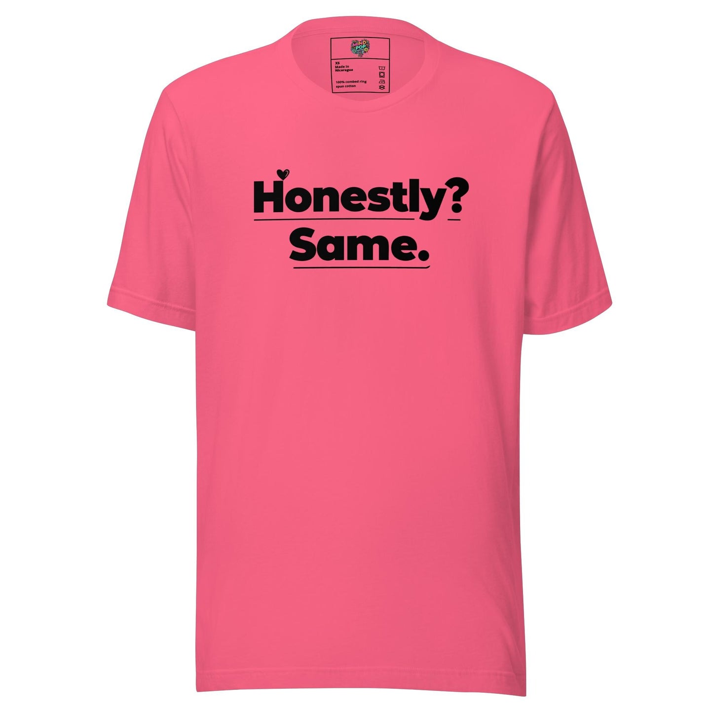 Honestly, Me Too Shirt