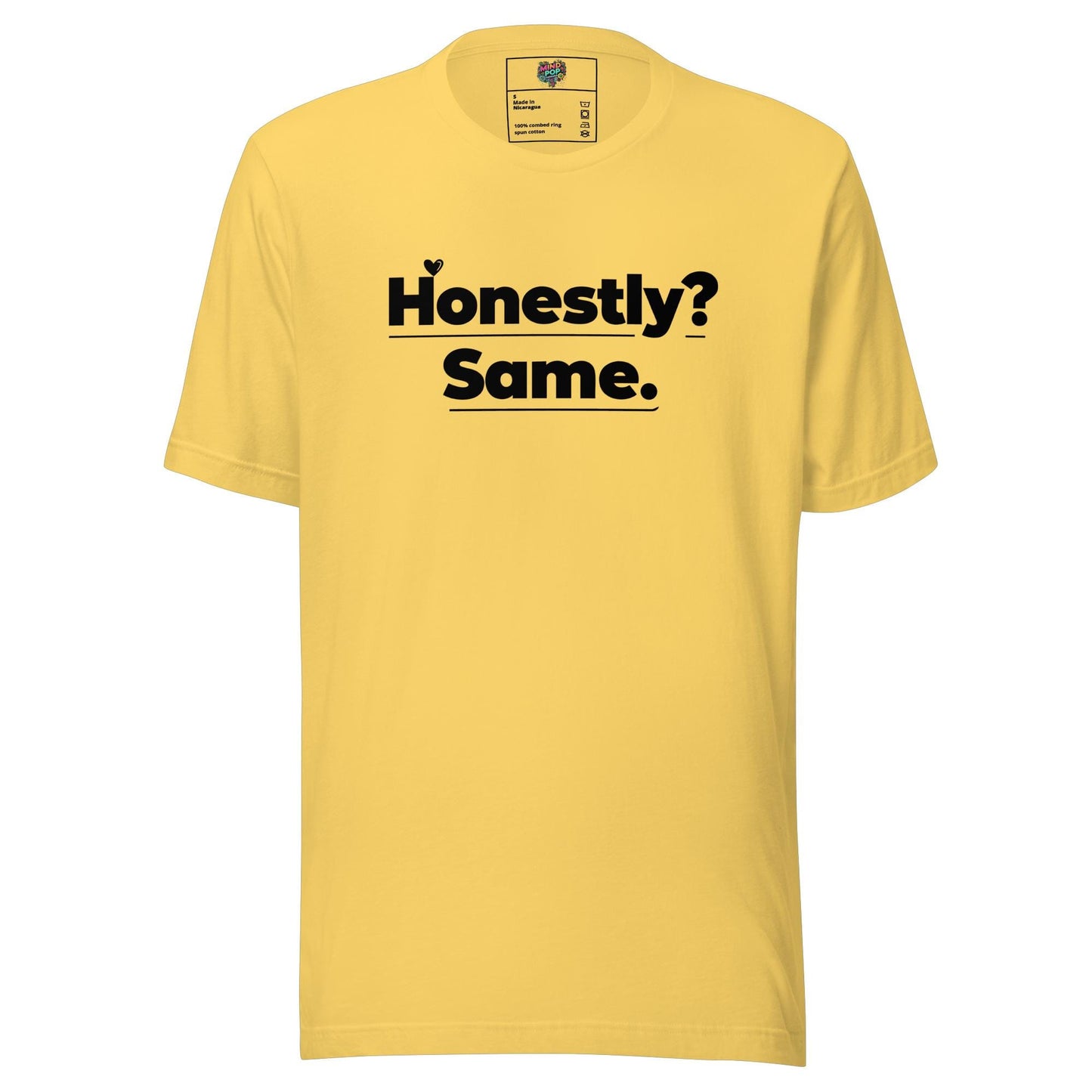 Honestly, Me Too Shirt