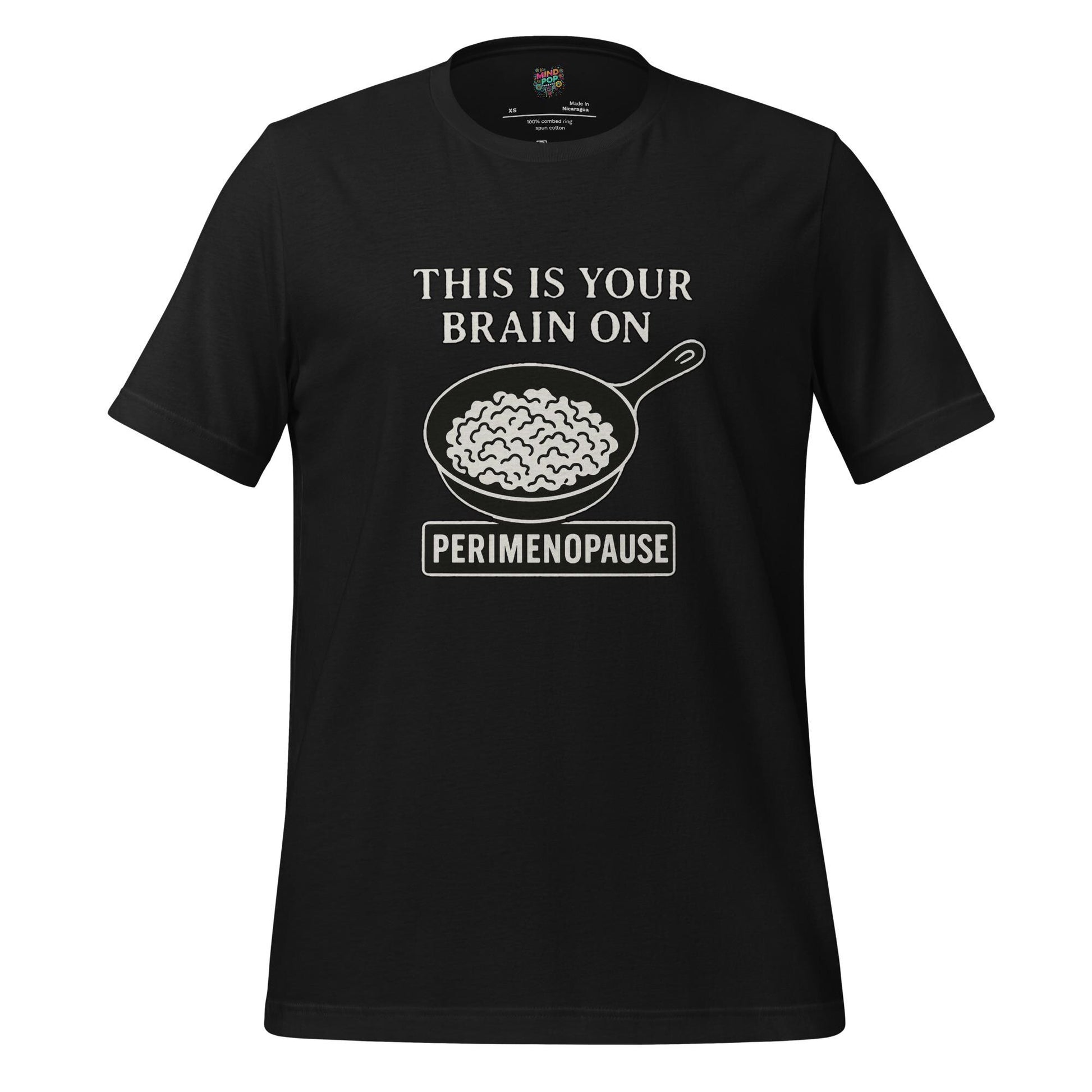This Is Your Brain on Perimenopause Shirt – Hormonal Chaos Humor Tee, Midlife Mood Swing Masterpiece,