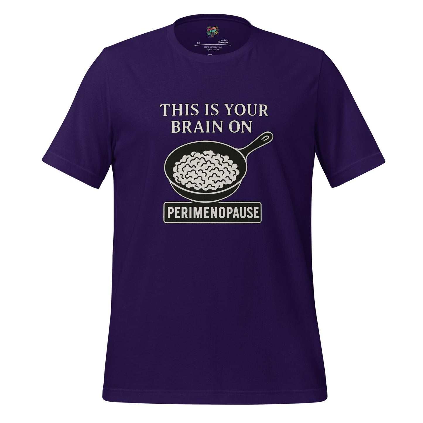 This Is Your Brain on Perimenopause Shirt – Hormonal Chaos Humor Tee, Midlife Mood Swing Masterpiece,