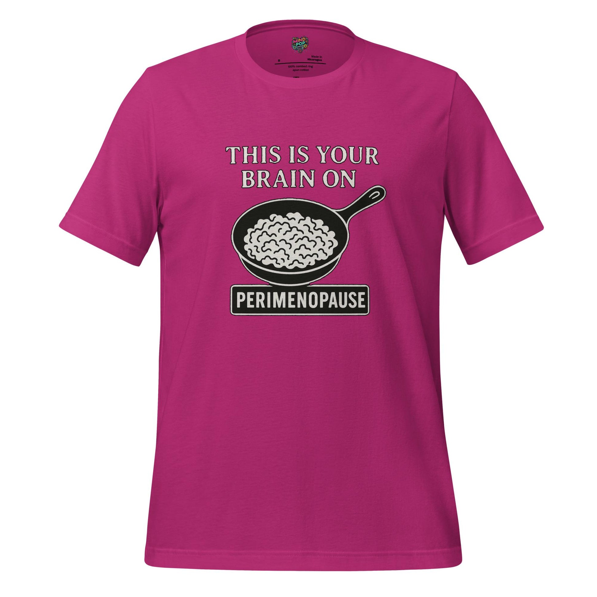 This Is Your Brain on Perimenopause Shirt – Hormonal Chaos Humor Tee, Midlife Mood Swing Masterpiece,