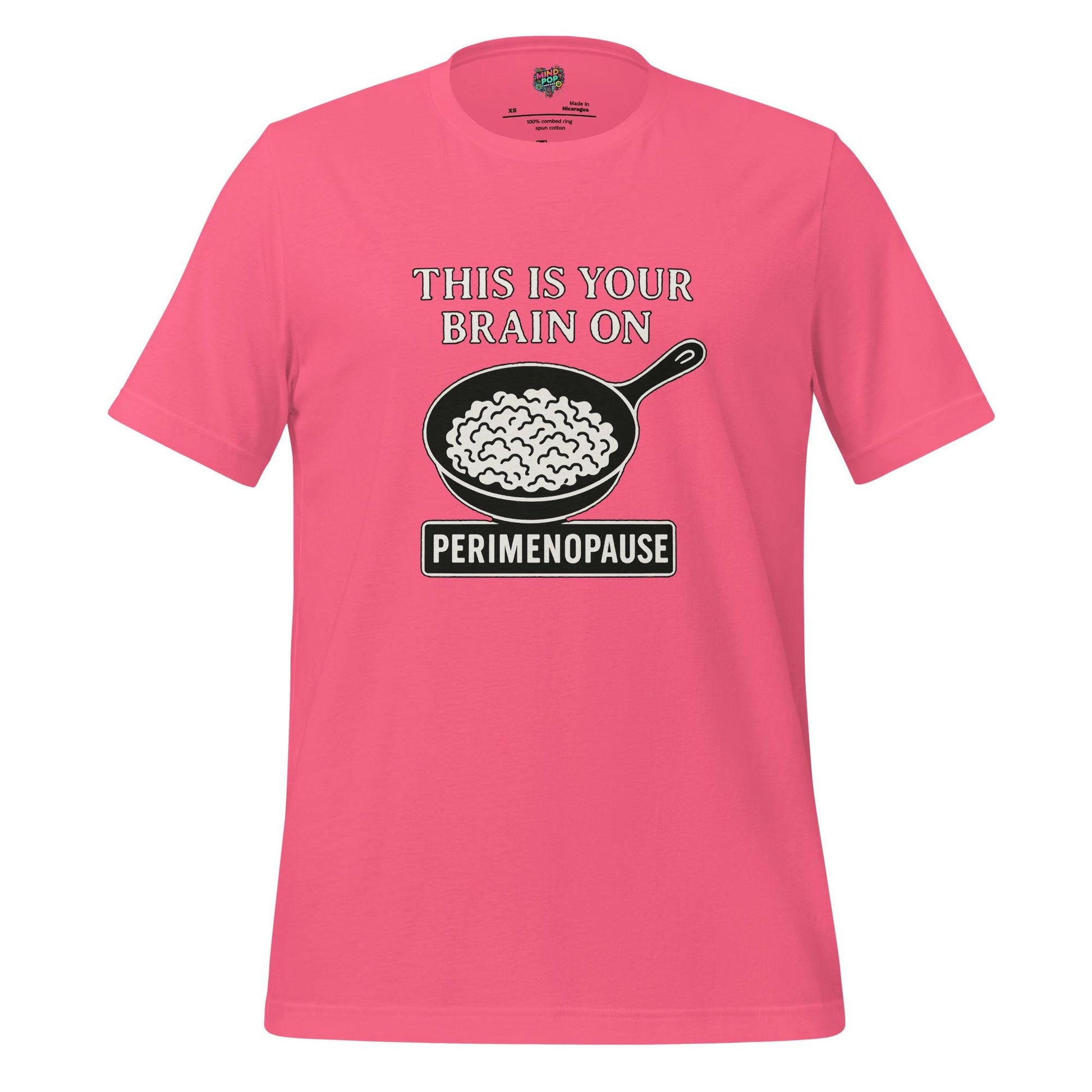 This Is Your Brain on Perimenopause Shirt – Hormonal Chaos Humor Tee, Midlife Mood Swing Masterpiece,