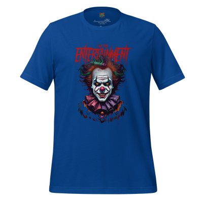 Creepy cartoon clown with unsettling grin and text “I’m the Entertainment” — dark circus humor with horror vibes and chaotic charm
