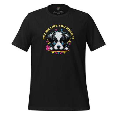 Funny dog shirt with cartoon puppy and the phrase “Pet Me Like You Mean It” — adorable tee for affectionate dog lovers and clingy pet parents