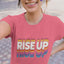Rise Up Shirt