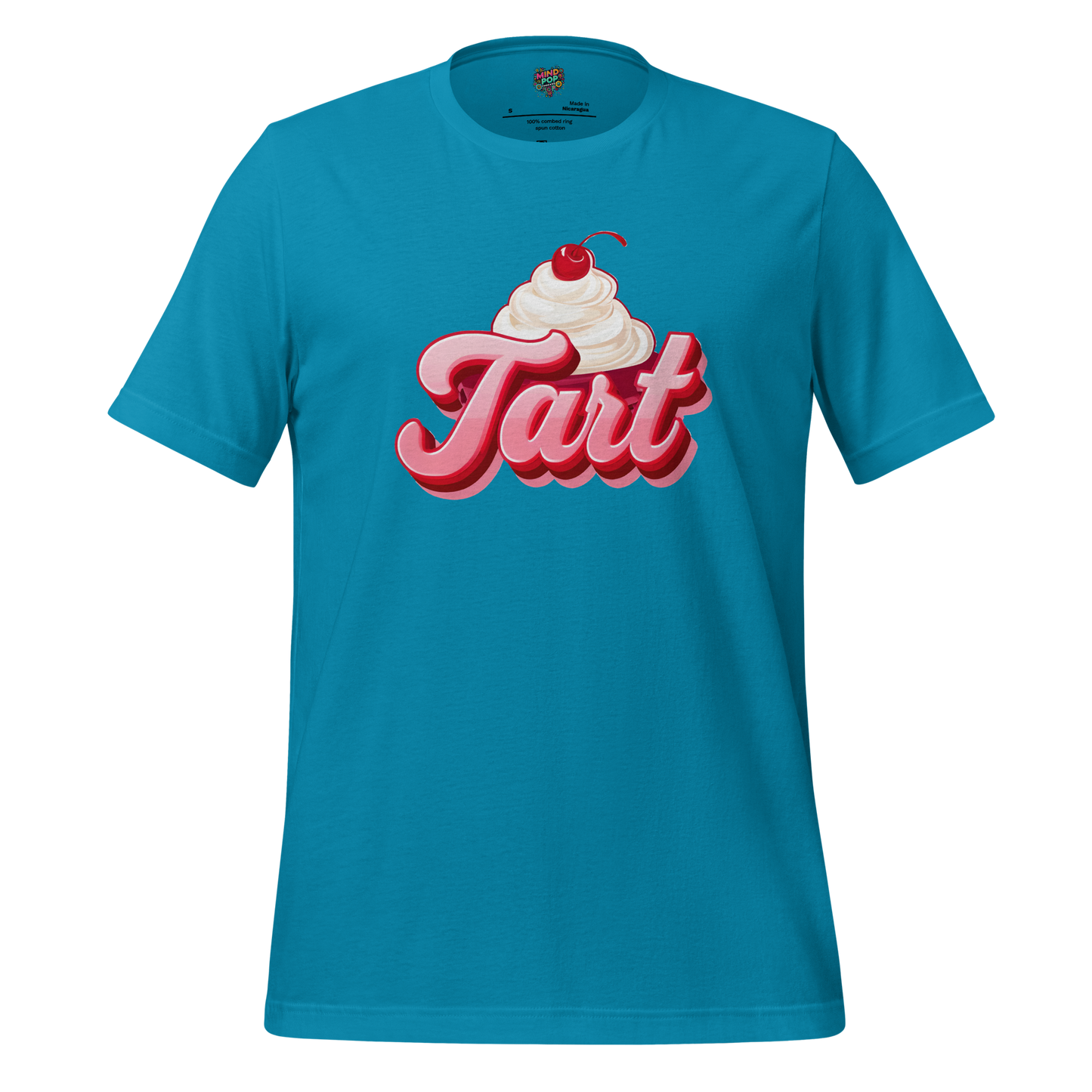 Retro-inspired design with bold text “Tart” — flirty, fierce shirt for sweet-and-sour personalities with unapologetic edge
