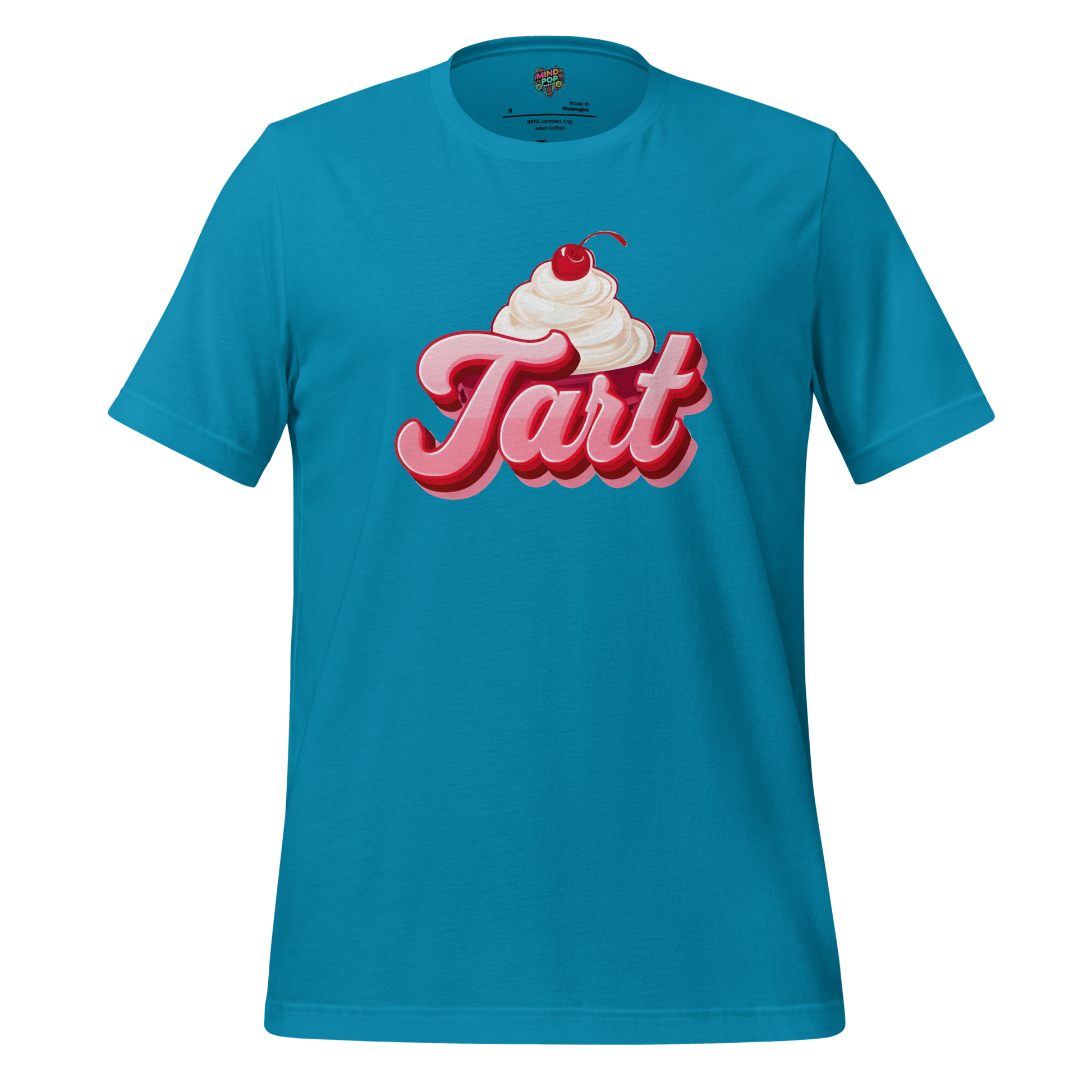 Retro-inspired design with bold text “Tart” — flirty, fierce shirt for sweet-and-sour personalities with unapologetic edge
