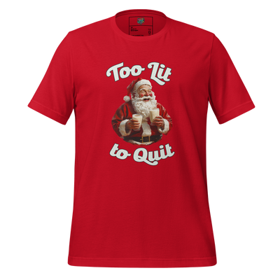 Cartoon Santa Claus with a boozy grin, holding a drink and looking unbothered under the text “Too Lit to Quit” — funny Christmas party shirt with festive chaos
