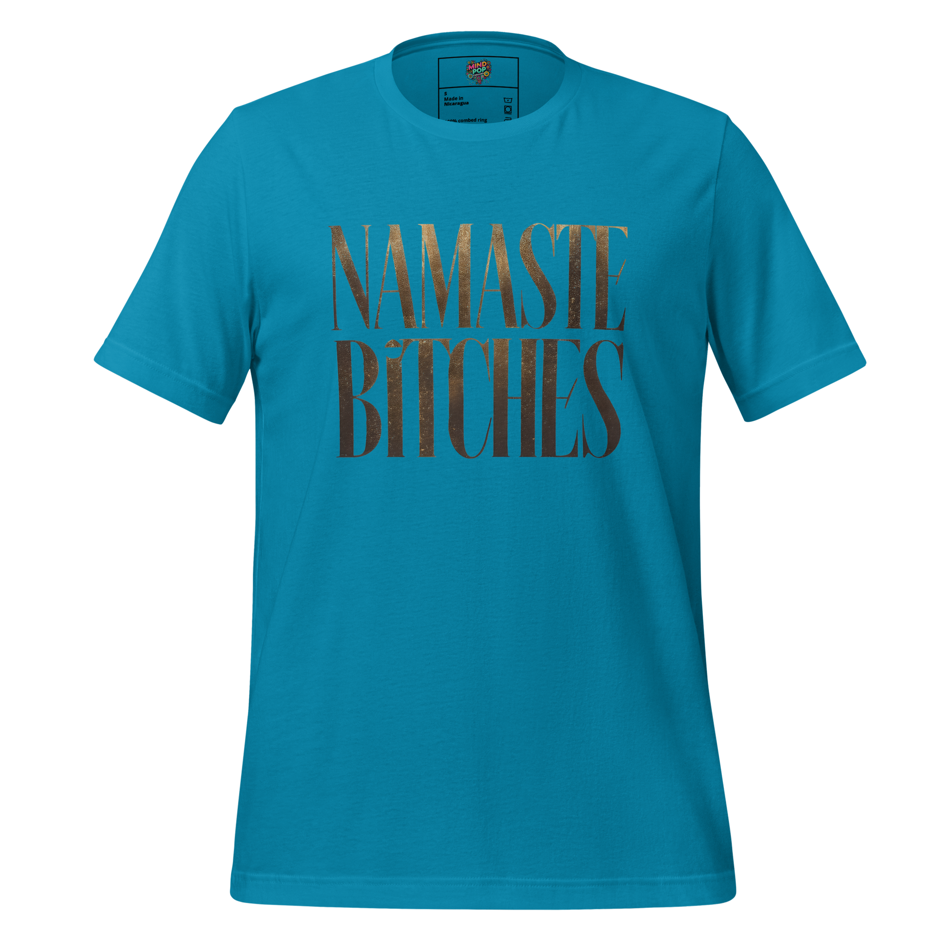 Gold Namaste Bitches Shirt  T-Shirt