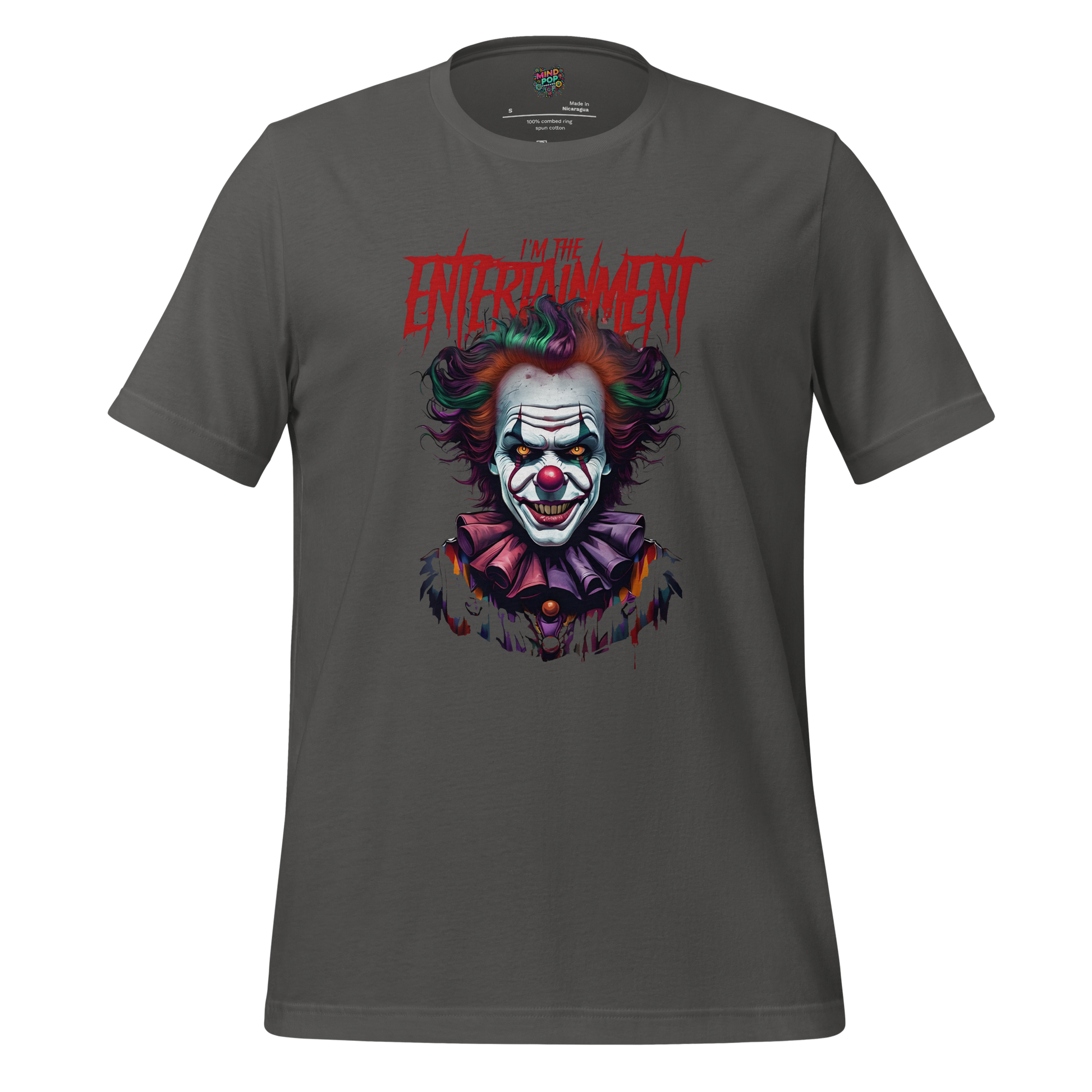 I'm the Entertainment Killer Clown Shirt - MindPop Threads