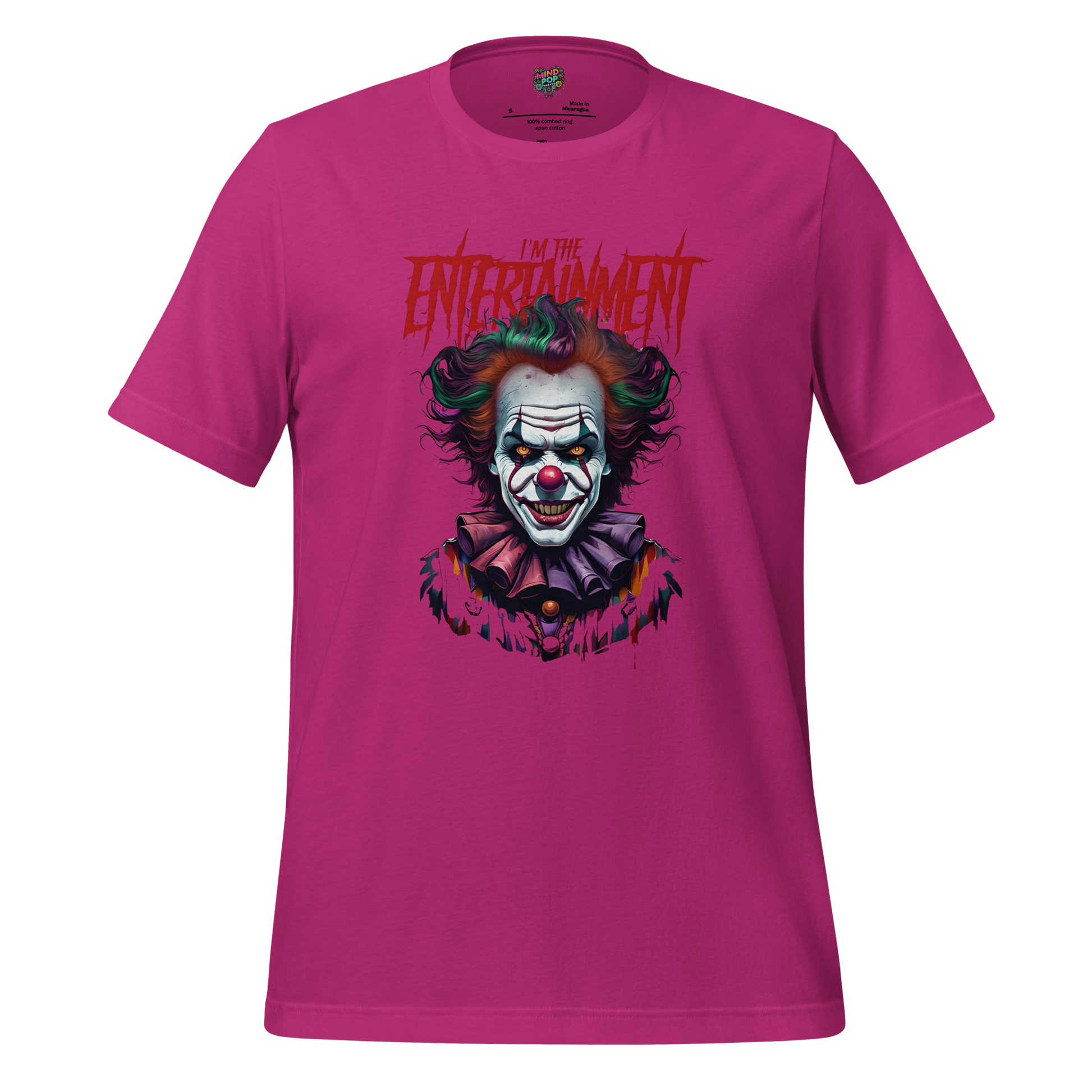 I'm the Entertainment Killer Clown Shirt - MindPop Threads