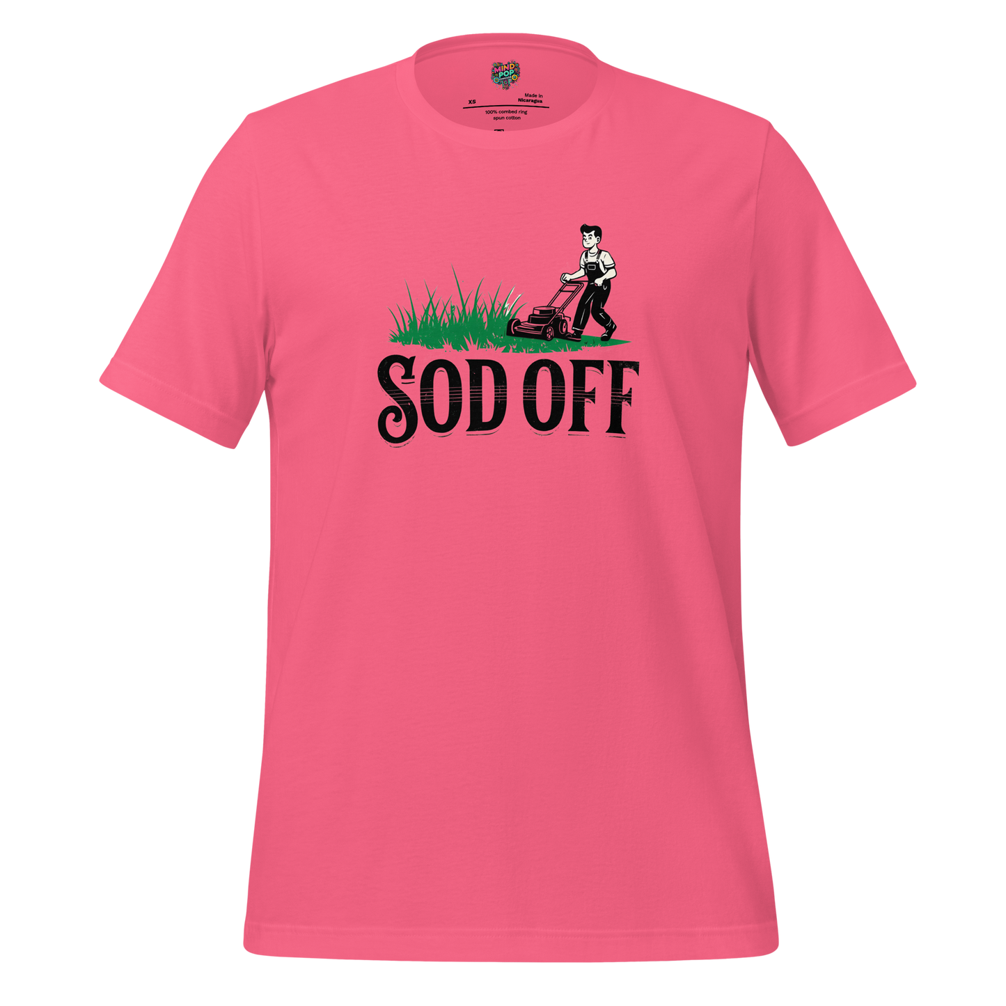 Lawncare Sod Off Shirt - MindPop Threads