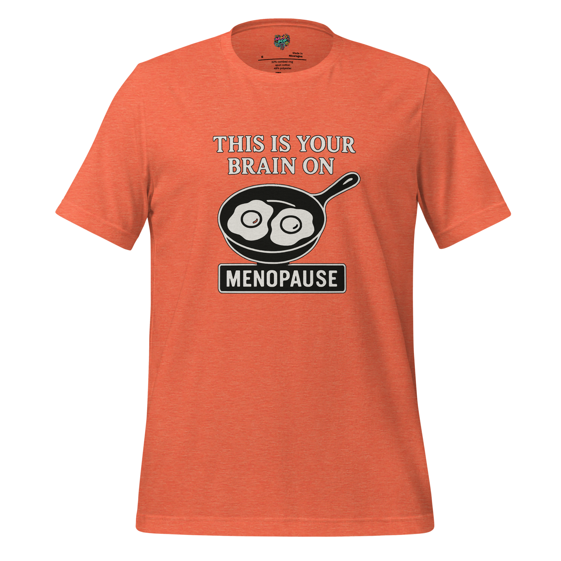 This Is Your Brain on Menopause Shirt - MindPop Threads