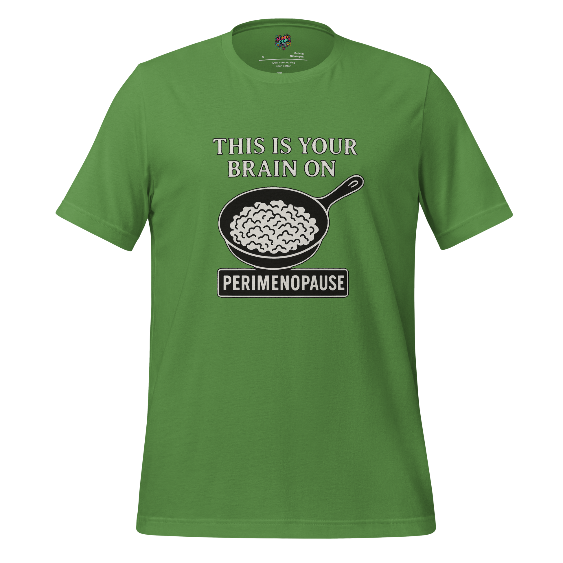 This Is Your Brain on Perimenopause Shirt - MindPop Threads