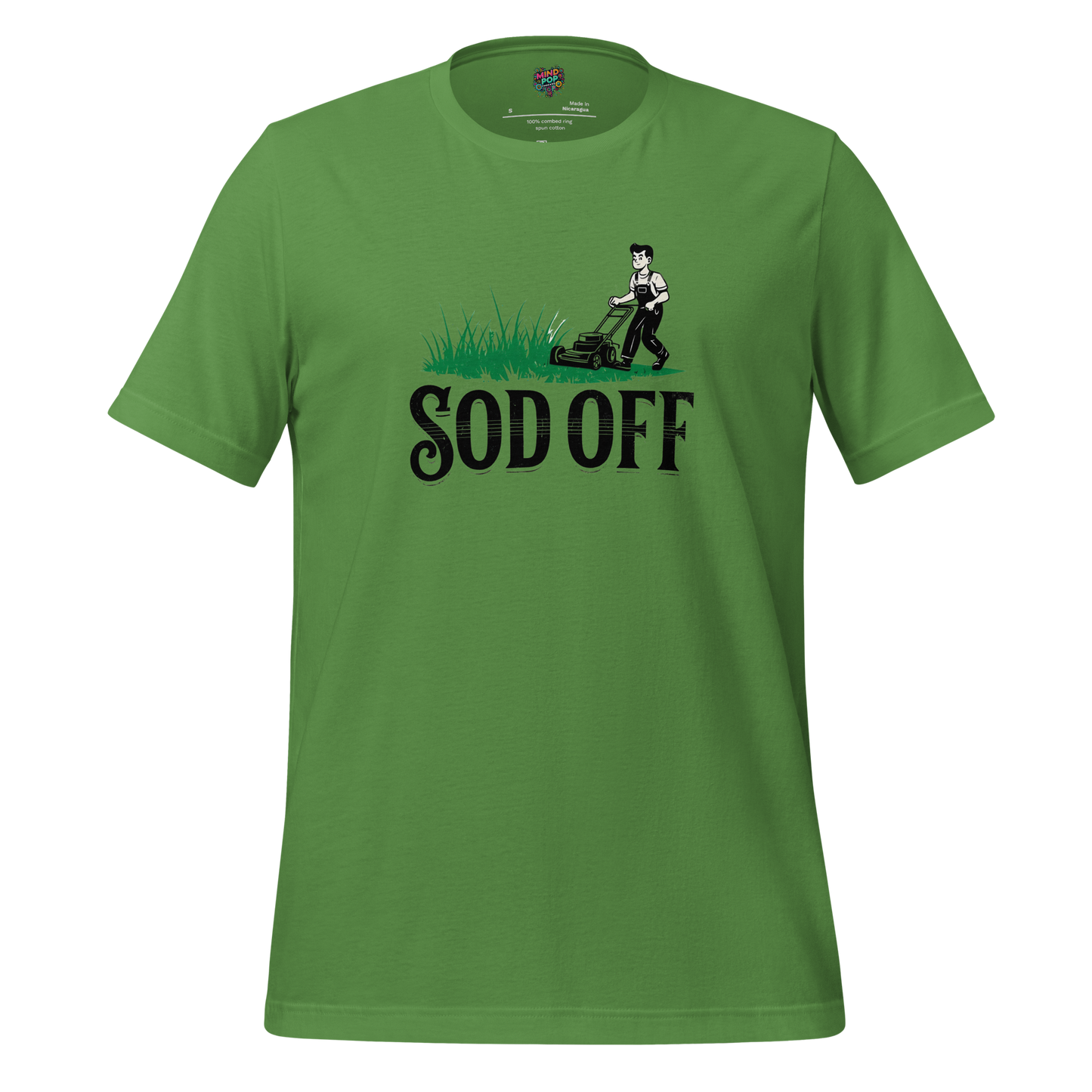 Lawncare Sod Off Shirt - MindPop Threads