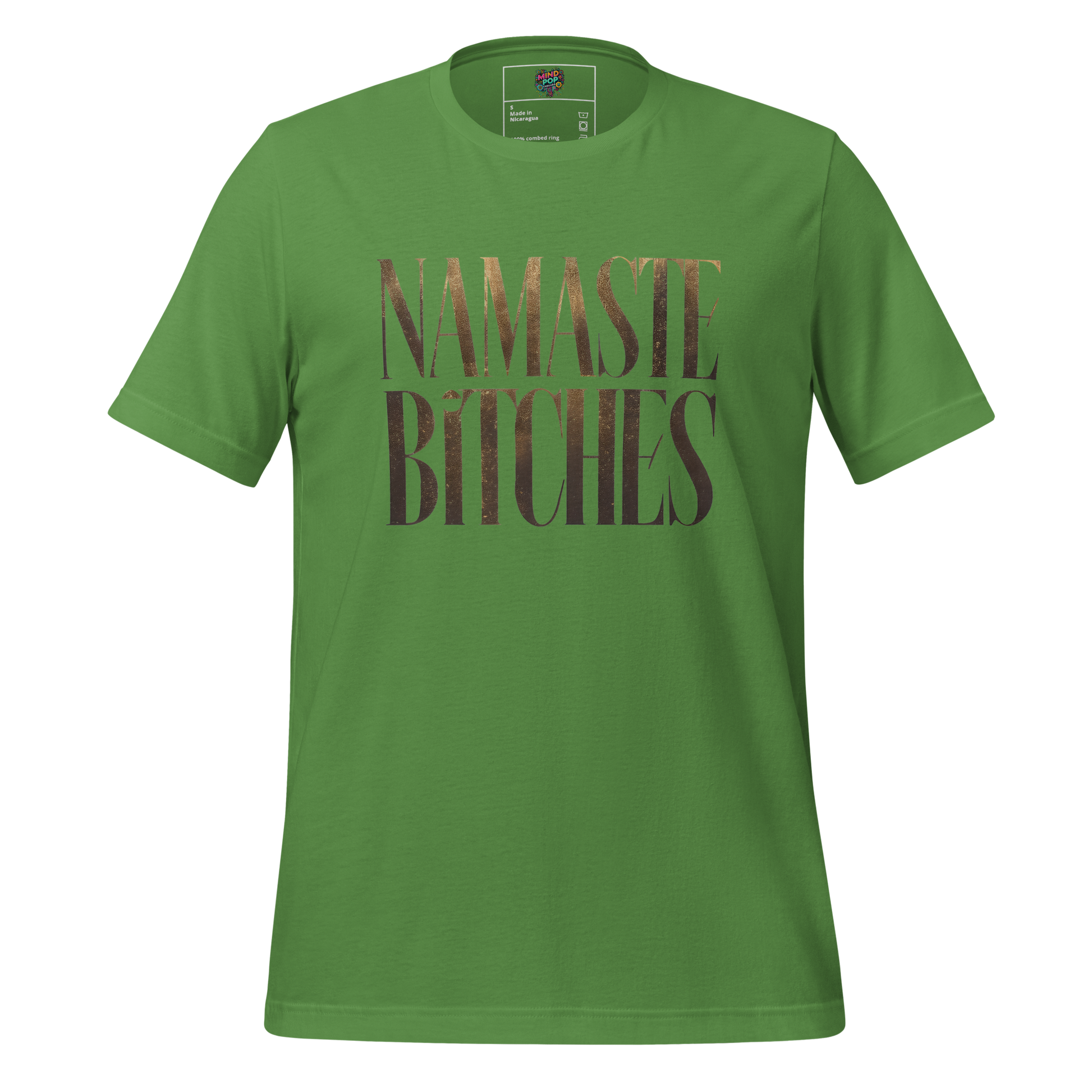 Gold Namaste Bitches Shirt  T-Shirt