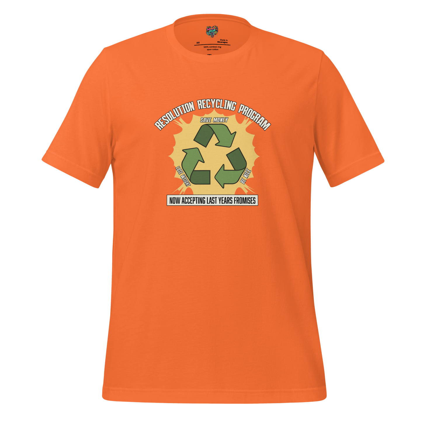 No Accepting Last Year Resolutions Shirt - MindPop Threads
