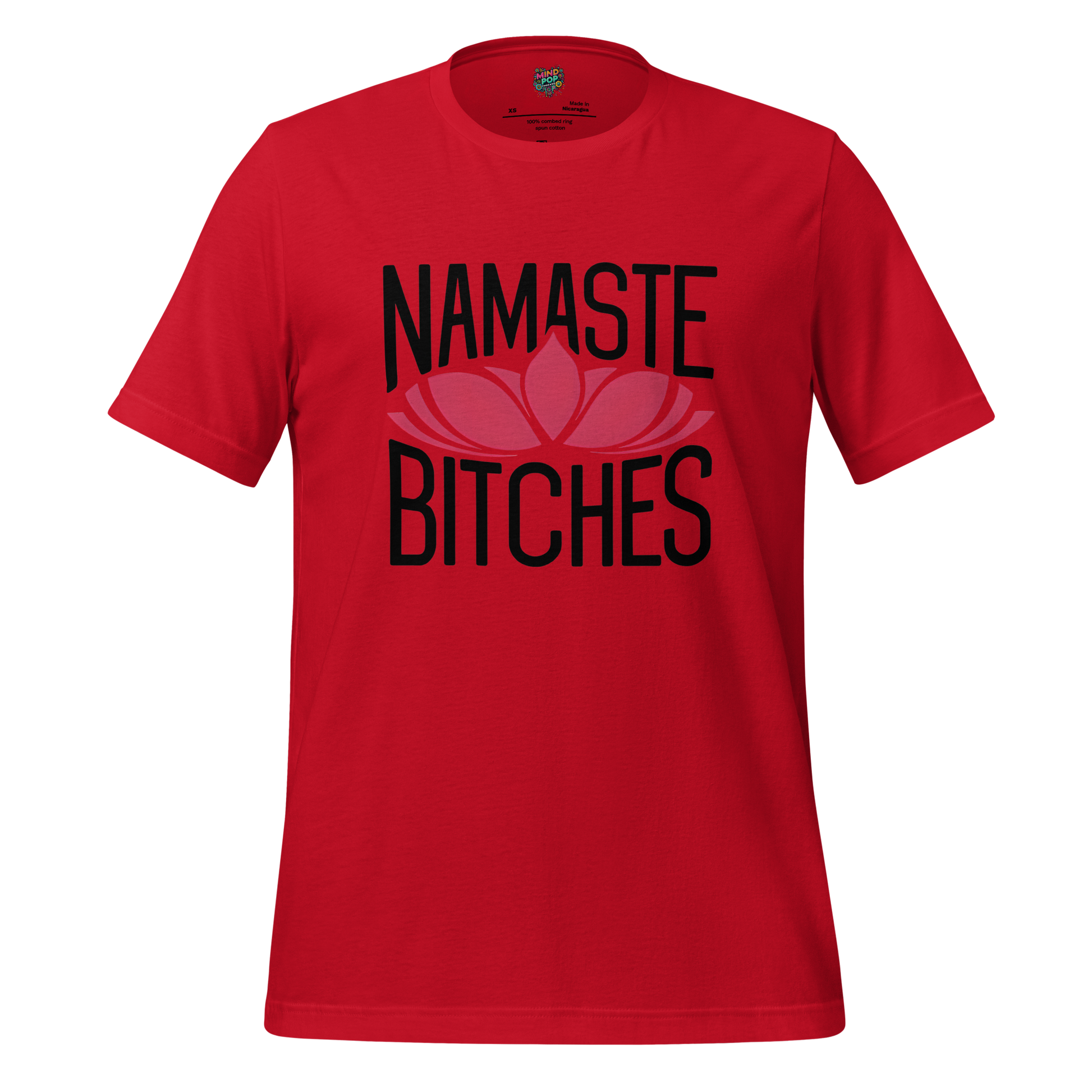 Lotus Namaste Bitches Tee - MindPop Threads