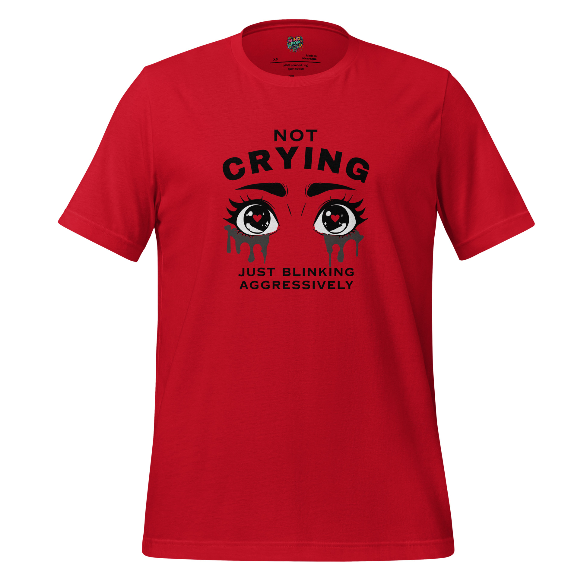 Not Crying Just Blinking Aggressively Shirt  T-Shirt