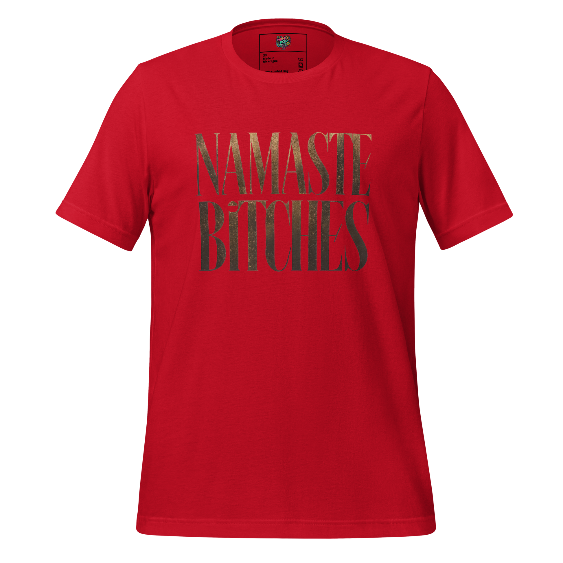 Gold Namaste Bitches Shirt  T-Shirt