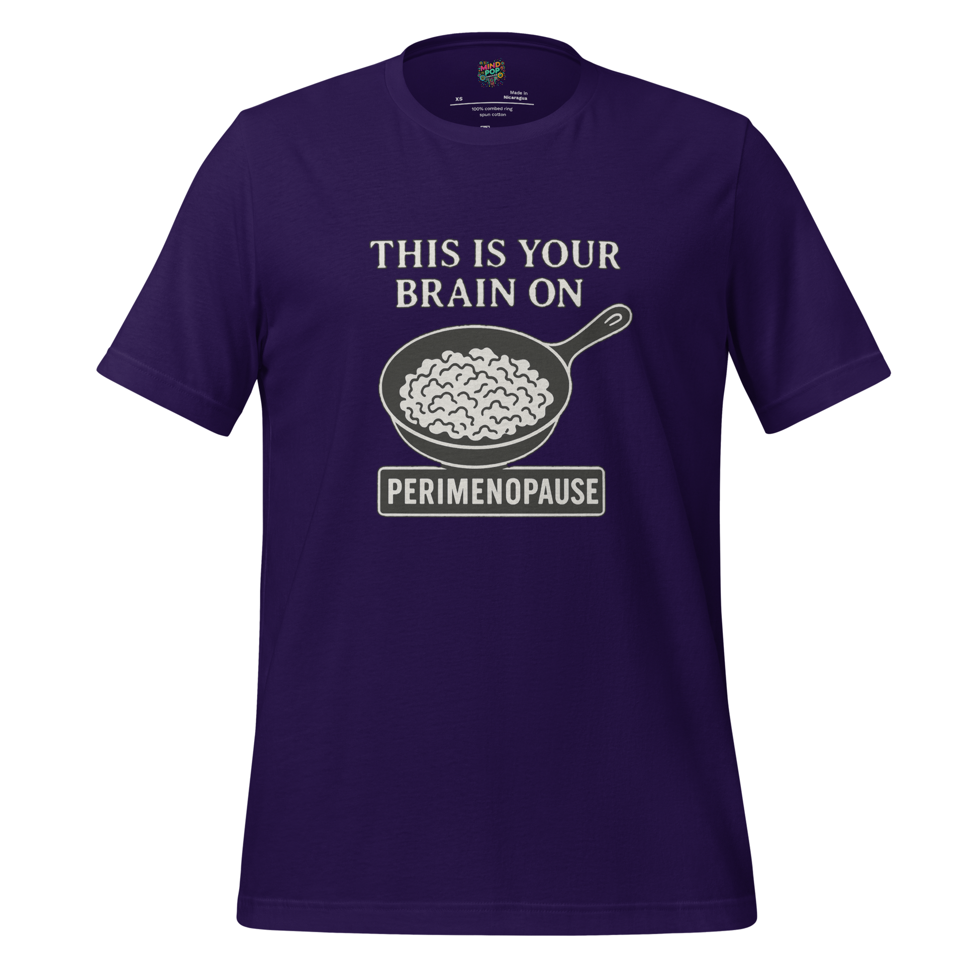 This Is Your Brain on Perimenopause Shirt - MindPop Threads