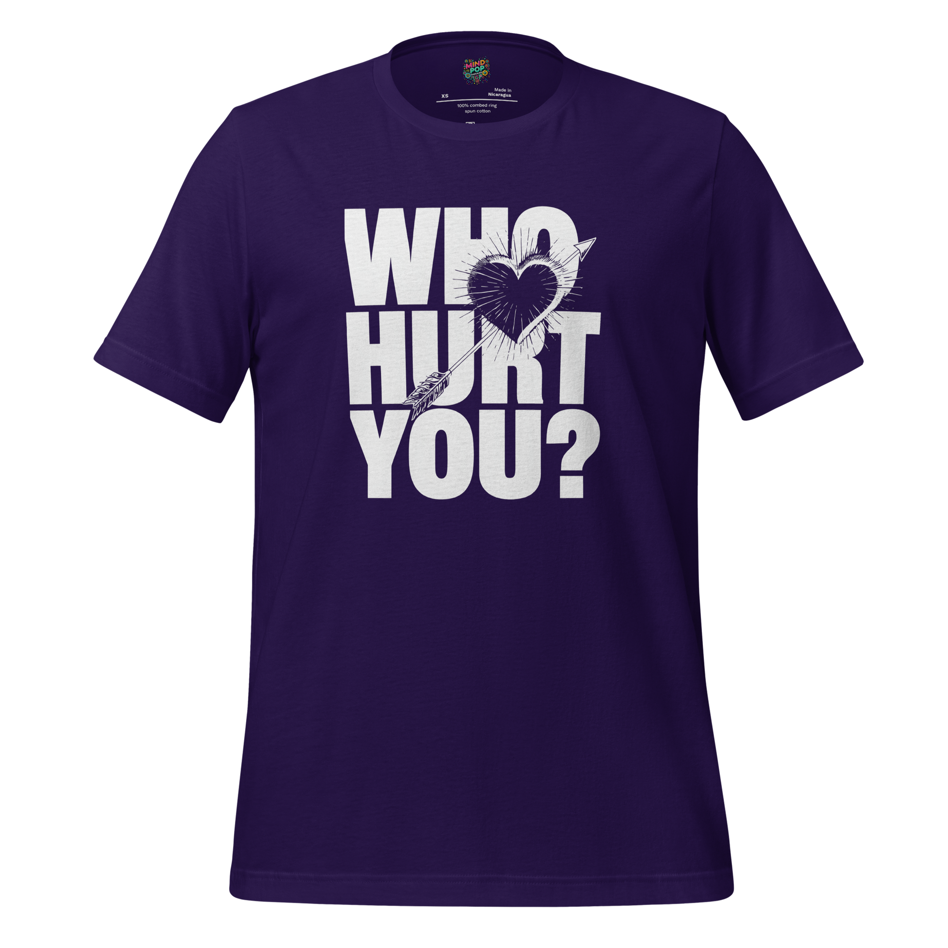 Who Hurt You Shirt  T-Shirt