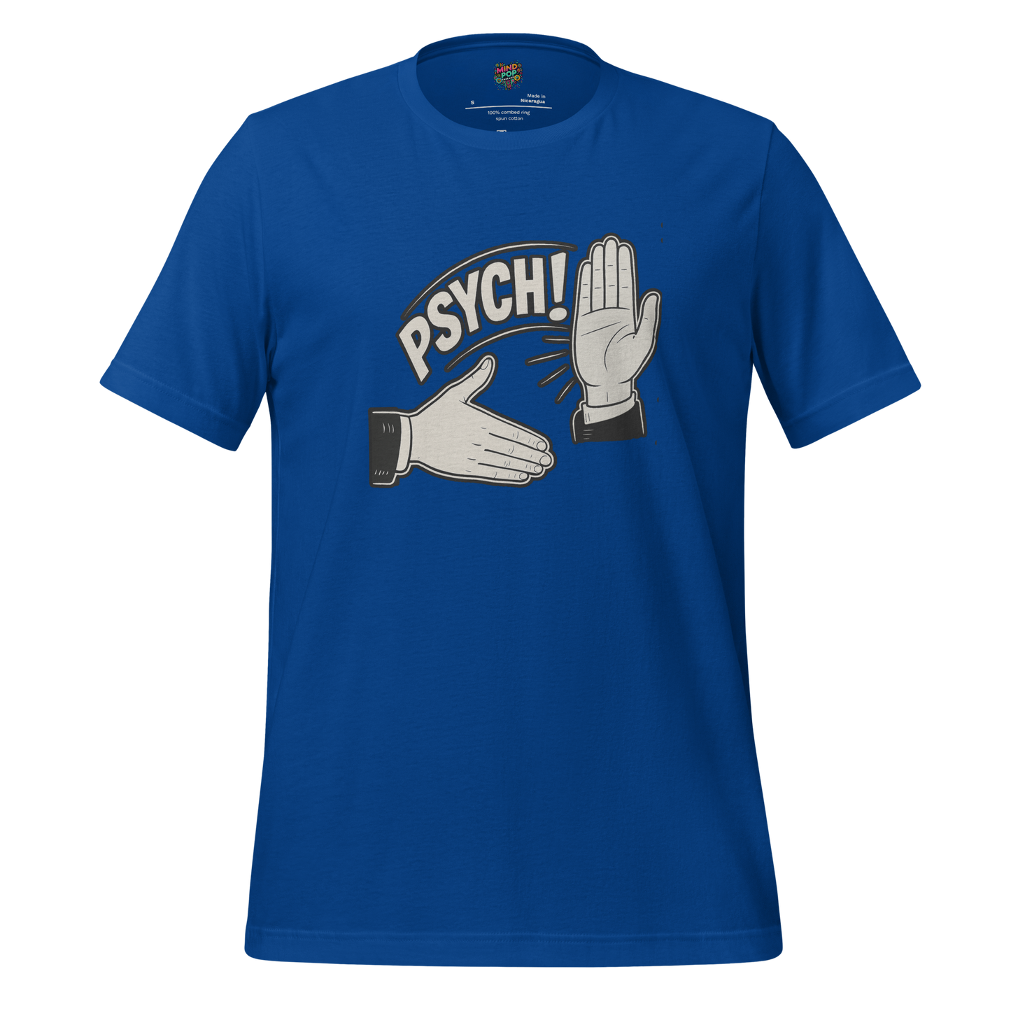 Psych! Shirt - MindPop Threads