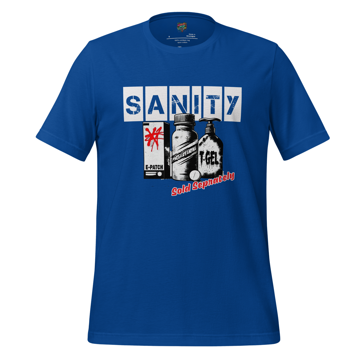 HRT Sanity Sold Separately shirt - MindPop Threads
