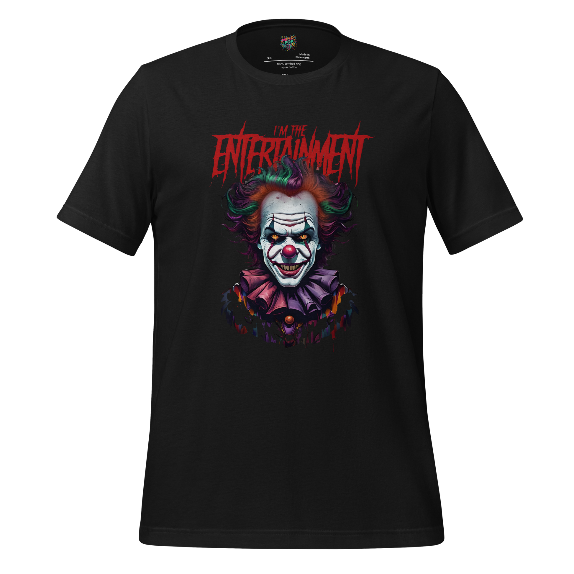 I'm the Entertainment Killer Clown Shirt - MindPop Threads