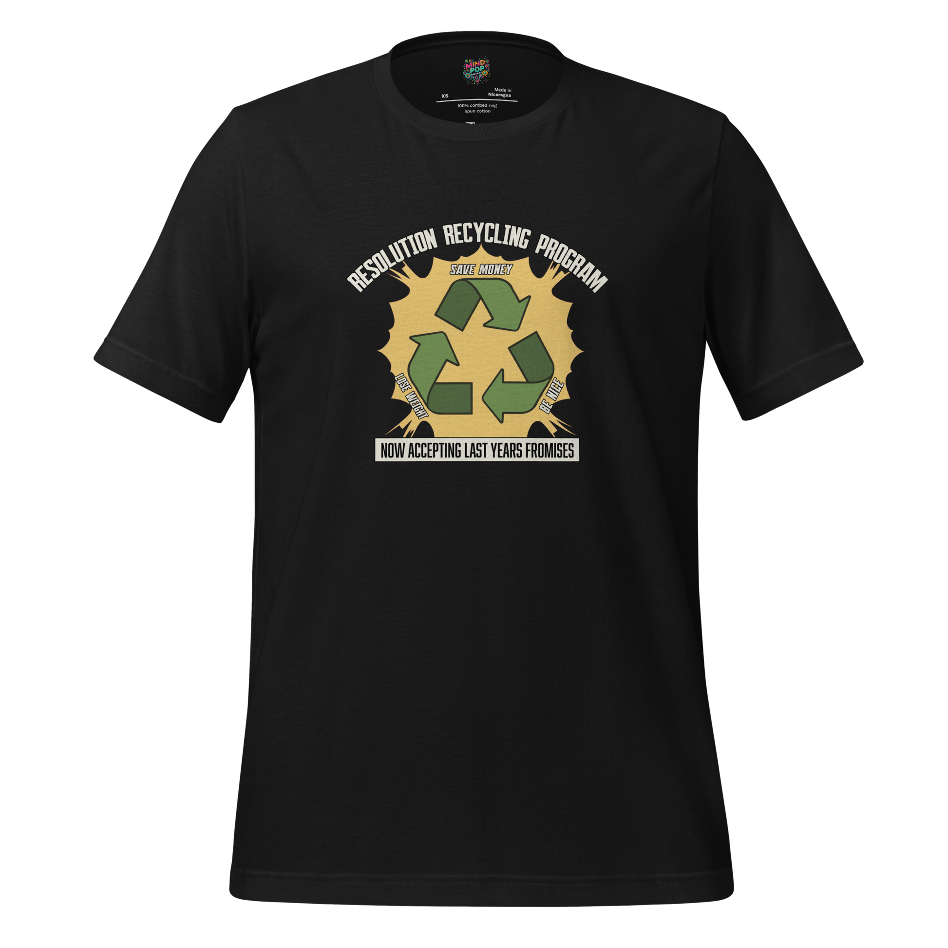 No Accepting Last Year Resolutions Shirt - MindPop Threads