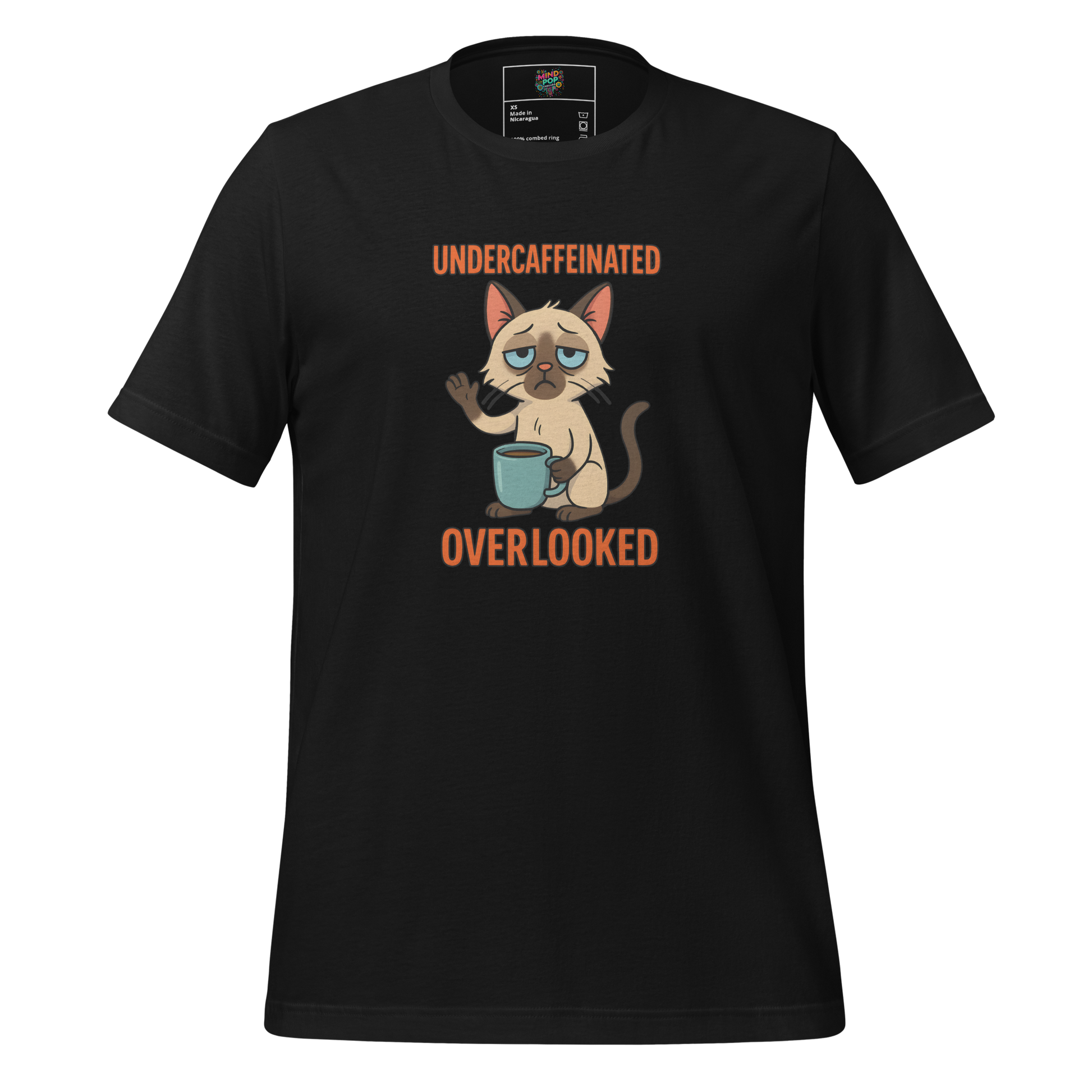 Undercaffeinated Overlooked Shirt - MindPop Threads