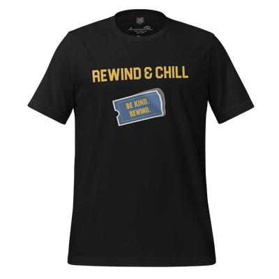 Be Kind Rewind and Chill Shirt