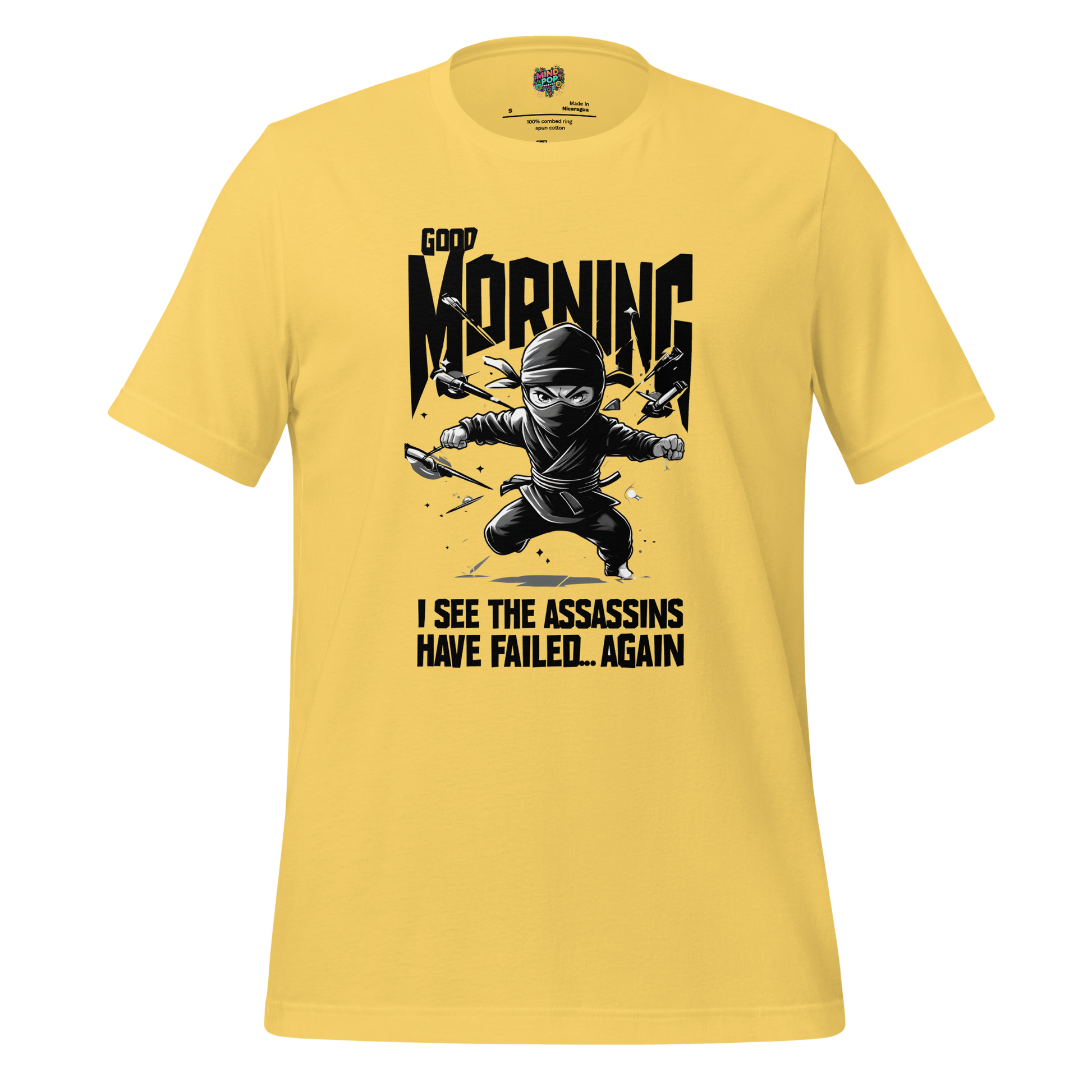 I See the Asassins Have Failed Shirt - MindPop Threads