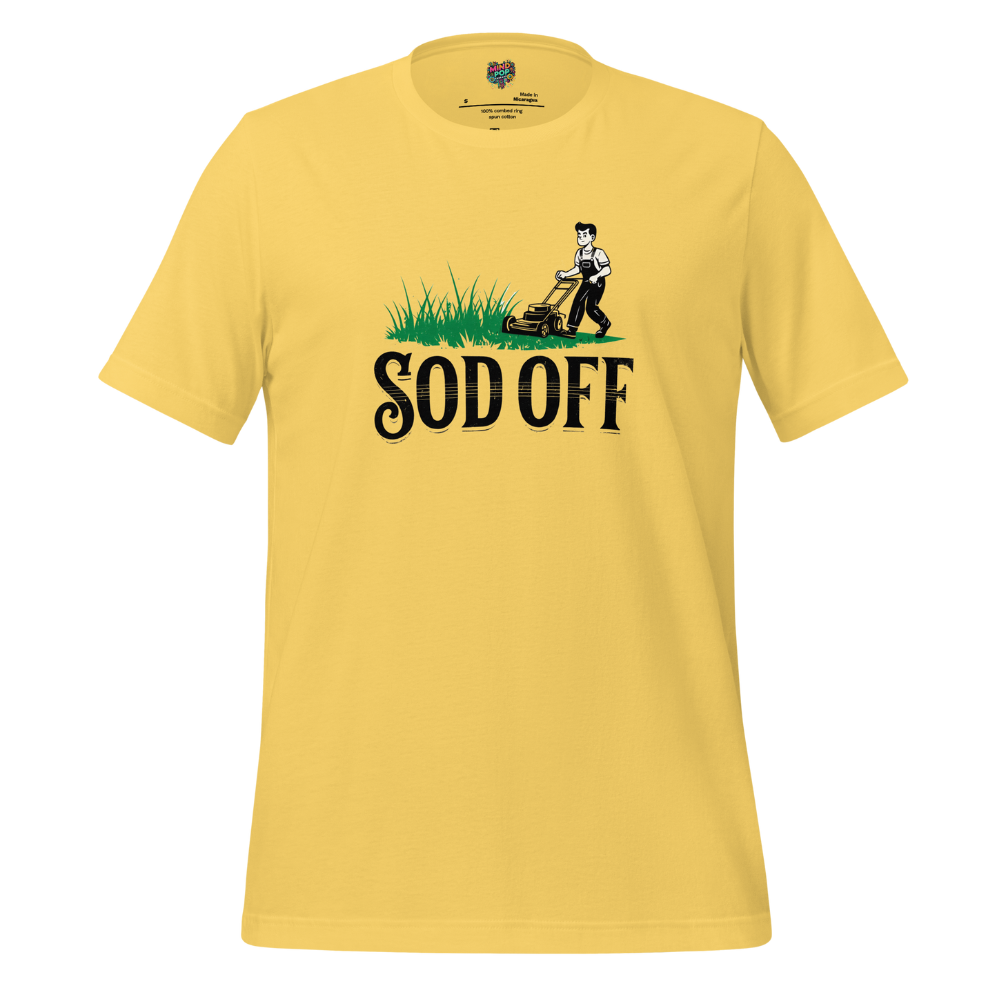 Lawncare Sod Off Shirt - MindPop Threads