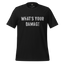Bold text-only design reading “What’s Your Damage” — sarcastic phrase with vintage teen movie attitude

