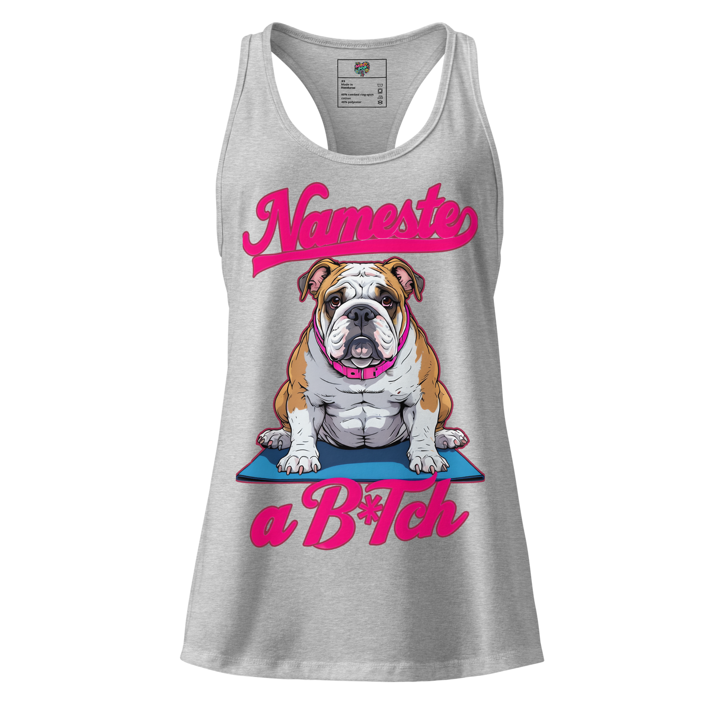NaMaSte a B*Tch fitted racerback tank top